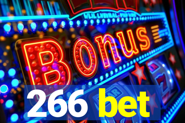 266 bet